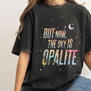But Now The Sky Is Opalite Shirt, Opalite Showgirl Graphic T-Shirt